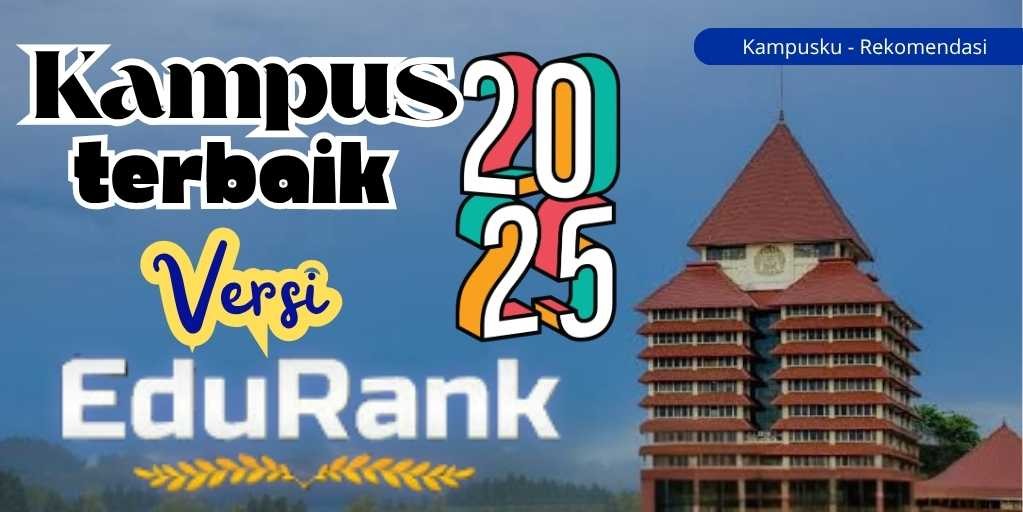 20 Universitas Terbaik Versi EduRank 2025